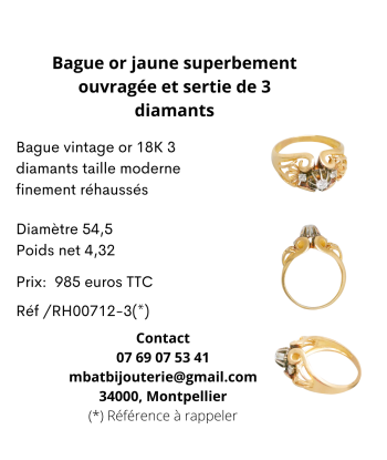 Bague or jaune 750 superbement ouvragée et sertie de 3 diamants rembourrage situé sous